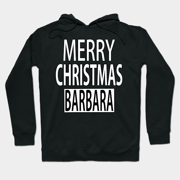 Merry Christmas Barbara Hoodie by ananalsamma